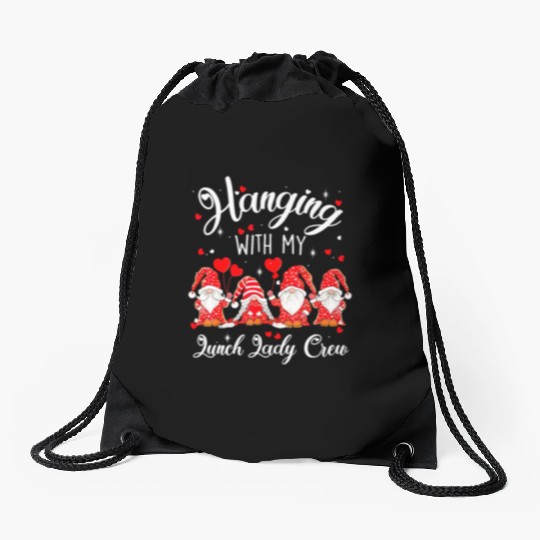 Funny Gnome Hanging With My Lunch Lady Valentines Drawstring Bags