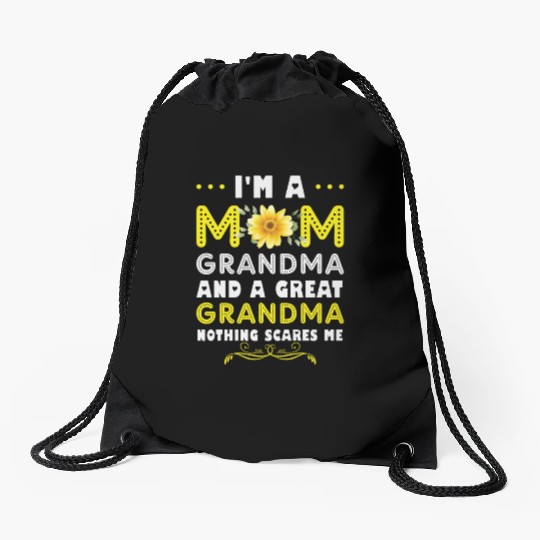 I m A Mom Grandma Nothing Scares Me Mothers Day Drawstring Bags