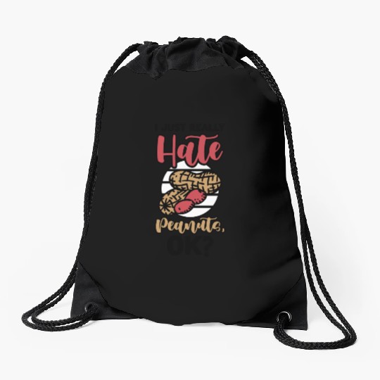 I Just Really Hate Peanuts Peanut Allergic Drawstring Bags
