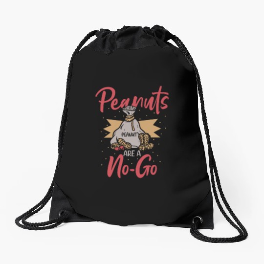 Peanuts Are A No-Go Peanut Allergic Drawstring Bags