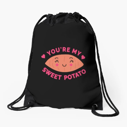 You are my Sweet Potato Drawstring Bags