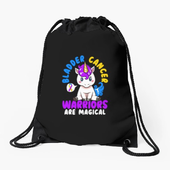 Bladder Cancer Warriors Are Magical Bladder Cancer Drawstring Bags