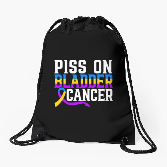 Piss On Bladder Cancer Awareness Month Drawstring Bags