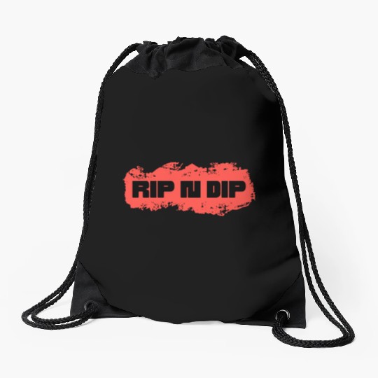 RIP N DIP Drawstring Bags
