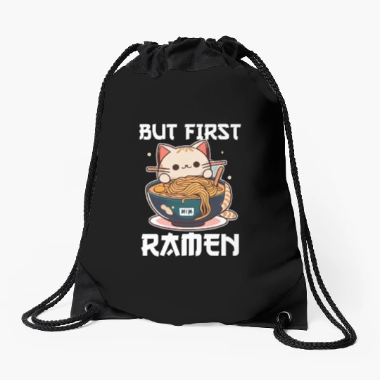 But First Ramen Cat Japanese Tokyo Ramen Noodles Drawstring Bags
