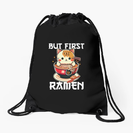 But First Ramen Cat Japanese Tokyo Ramen Noodles Drawstring Bags