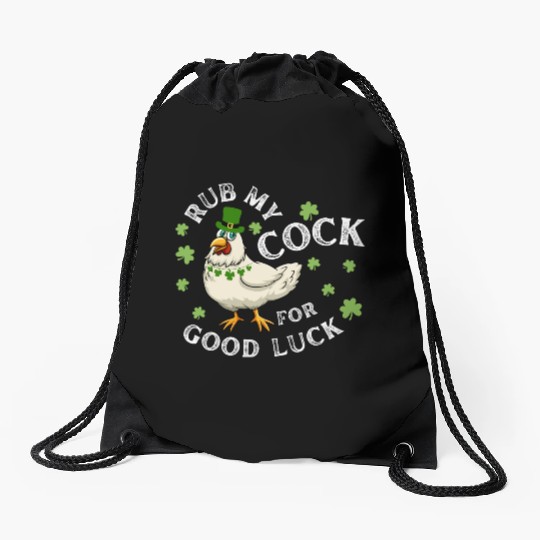 Rub My Cock For Good Luck St Patrick's Day Drawstring Bags