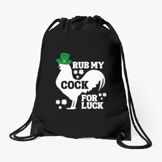 Rub My Cock for Good Luck, Funny St Patrick's Day Drawstring Bags