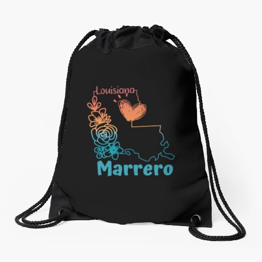 I love my home town Marrero Louisiana Drawstring Bags