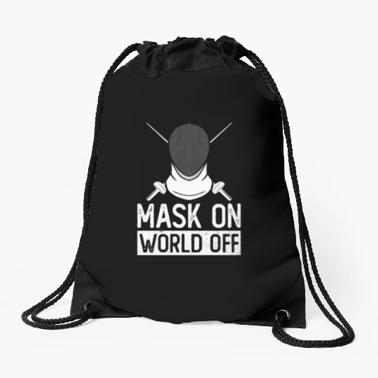 Mask On World Off Fencing Fencer Foil Drawstring Bags