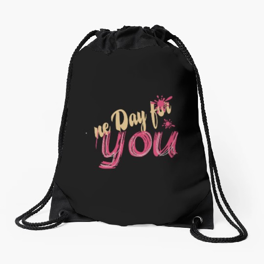 A new day for you Drawstring Bags