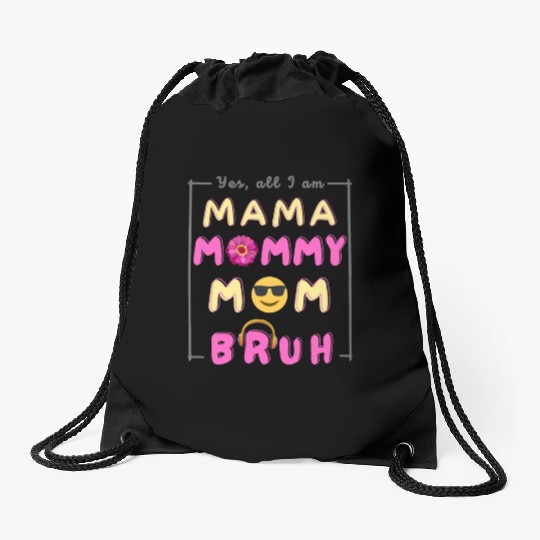 Cool Ma Ma Mama Mommy Mom Bruh Funny Mother's Day Drawstring Bags