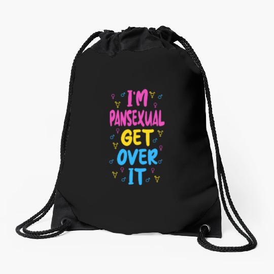 Im Pansexual Get Over It Drawstring Bags