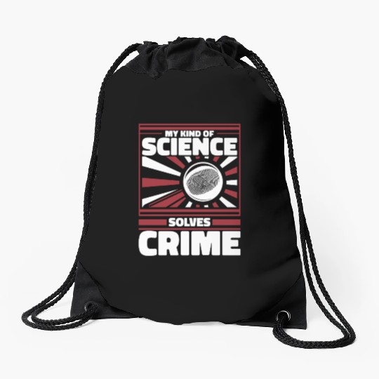 My Kind Of Science Solves Crime Science Forensic Drawstring Bags