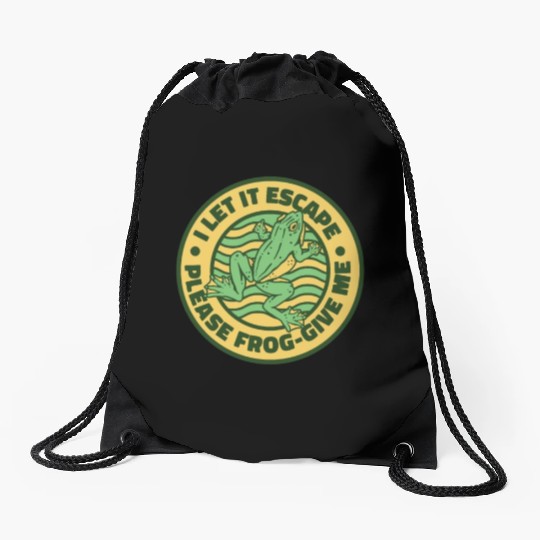 I Let It Escape Please Frog Give Me Bullfrog Frog Drawstring Bags