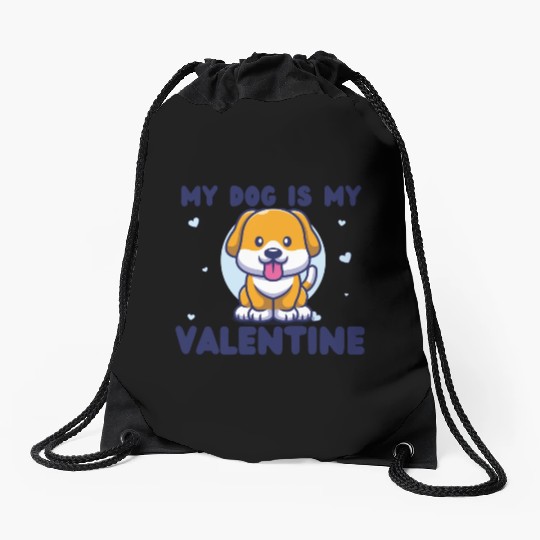 my dog is my valentine for dog lover Drawstring Bags