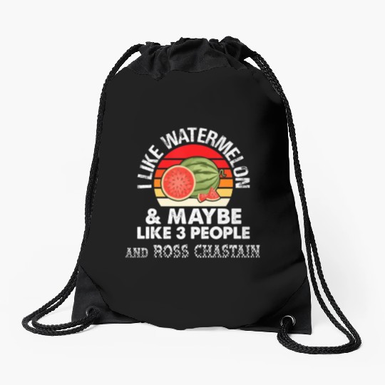 I LIKE WATERMELON AND MAYBE LIKE 3 PEOPLE ROSS CH Drawstring Bags