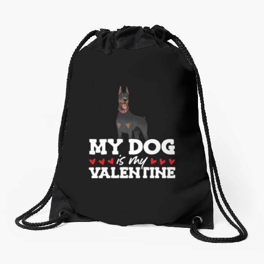 My Dog Is My Valentine Date Cute Doggy Drawstring Bags