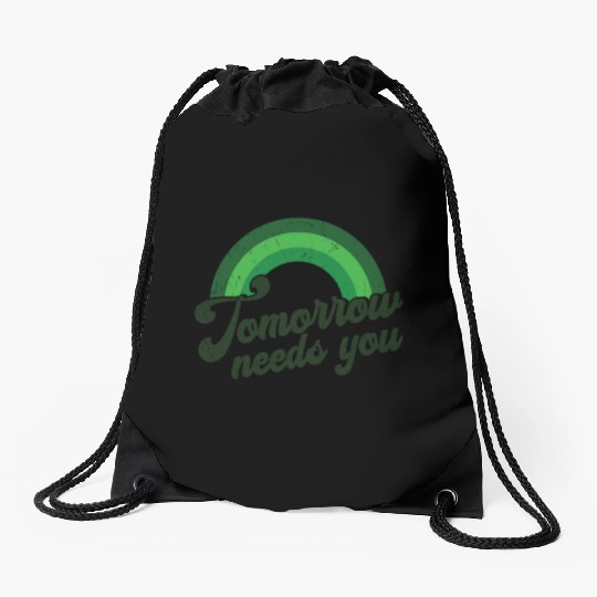 Rainbow Mental Health Tomorrow Needs You Drawstring Bags