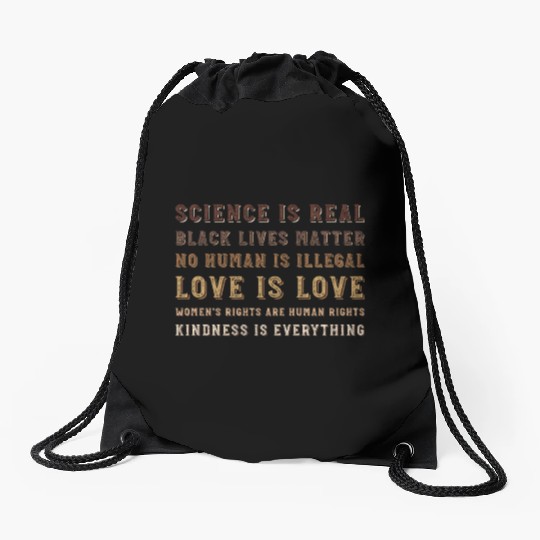 science is real black lives matter no human Drawstring Bags