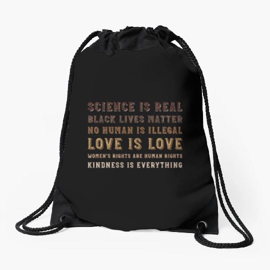 science is real black lives matter no human Drawstring Bags