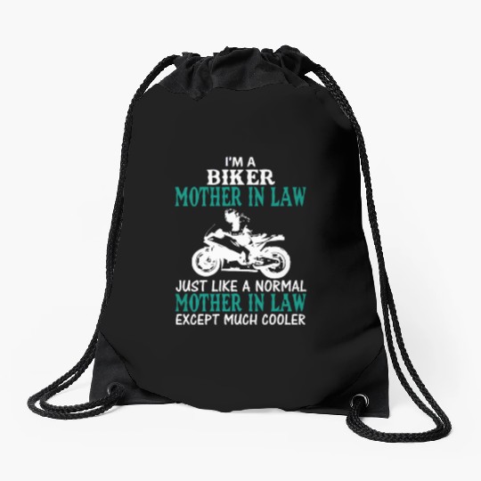 I'M A BIKER MOTHER IN LAW Drawstring Bags