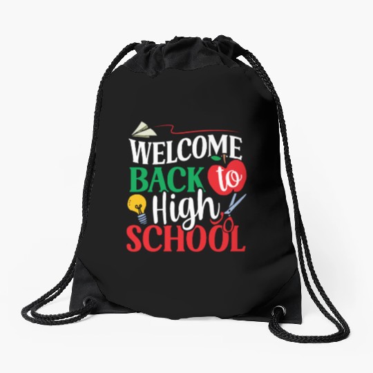 Welcome Back To High School Pupil Back To School Drawstring Bags