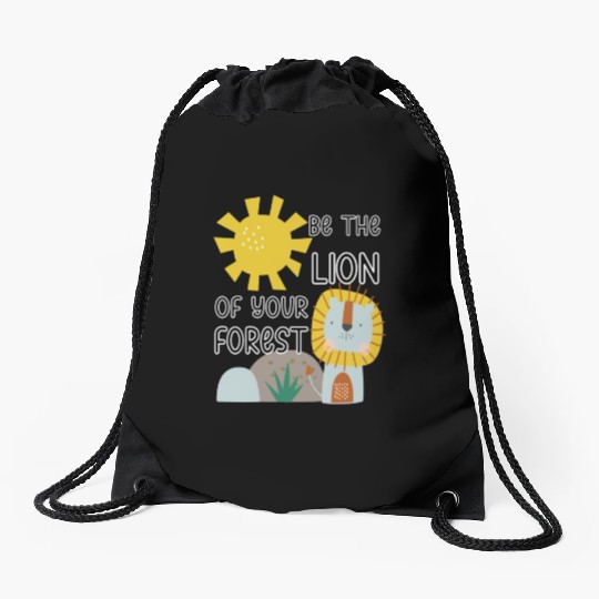 Be the lion in your forest cute lion with sun Drawstring Bags