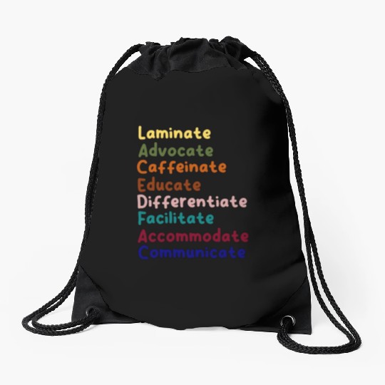 Sped Teacher Caffeinate Advocate Laminate Educate Drawstring Bags