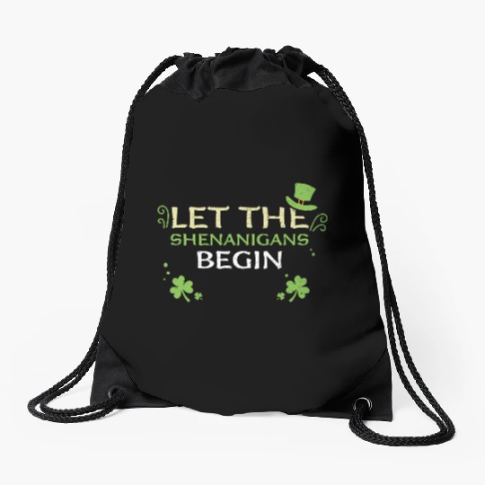 Let The Shenanigans Begin Drawstring Bags