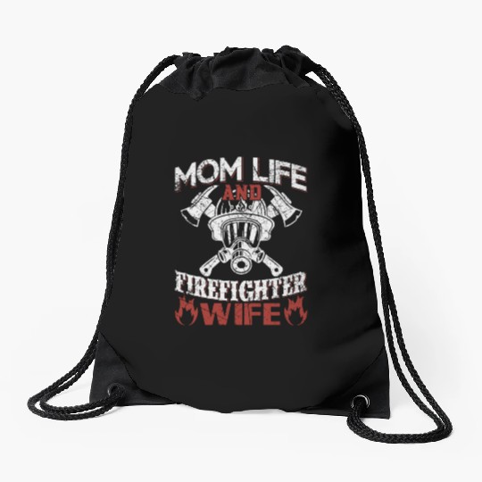 Mom Life and Firefighter Wife Drawstring Bags