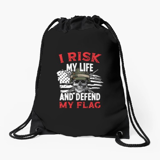 Soldier risk my life defend my flag military army Drawstring Bags