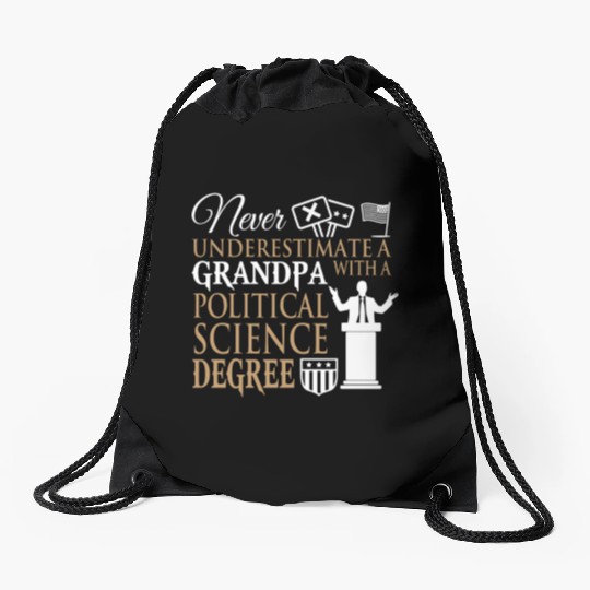 Power Grandpa With Political Science Degree Drawstring Bags
