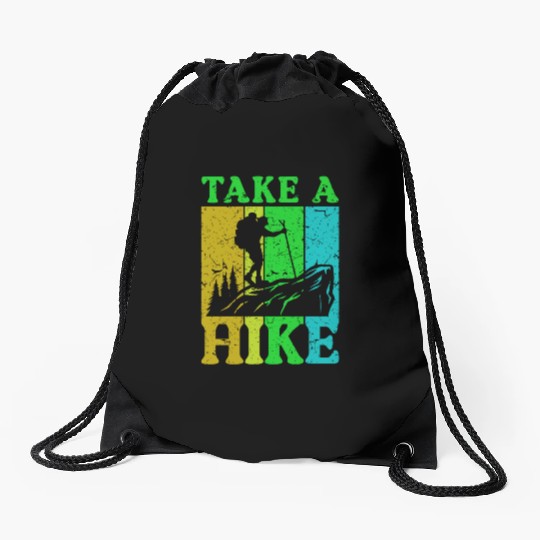 Take a Hike Wanderlust Hiker Hiking Mountains Drawstring Bags