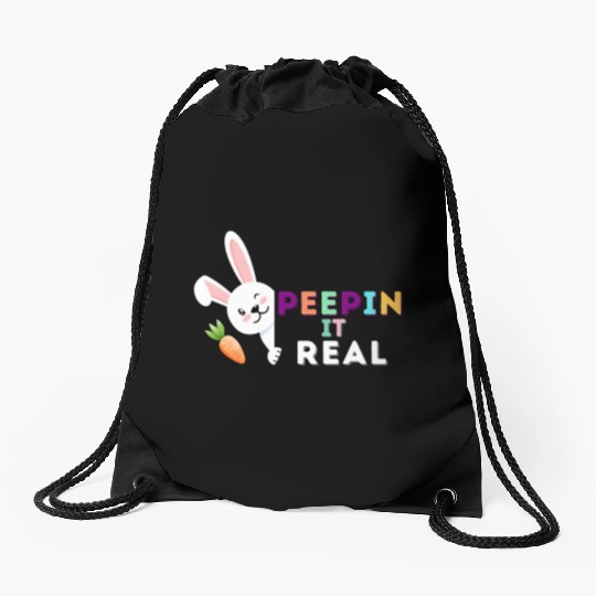 Peepin it real happy easter rabbit sunday Drawstring Bags