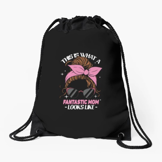 This is What a Fantastic Mom Looks Like Mother's Drawstring Bags