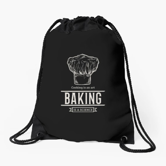 Cooking is an Art, Baking is a Science Drawstring Bags