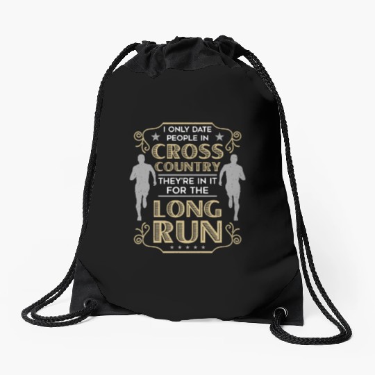 Cross Country Running I Only Date People In Race Drawstring Bags