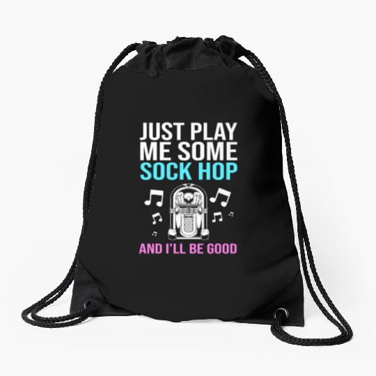 Sock Hop Music Quote 50s Rockabilly Sock Hop Drawstring Bags