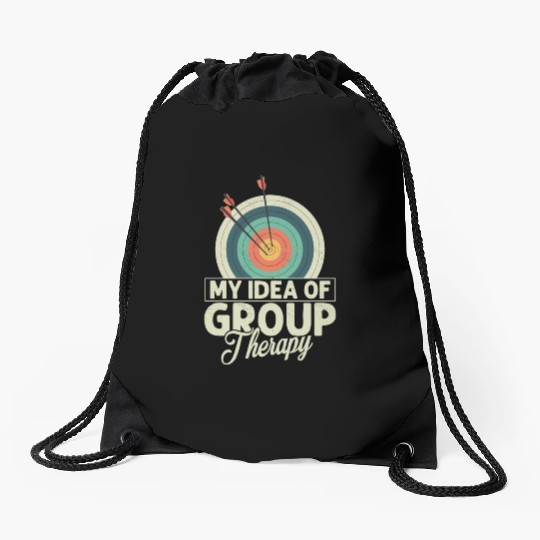 My Idea Of Group Therapy Archery Target Bow & Arro Drawstring Bags