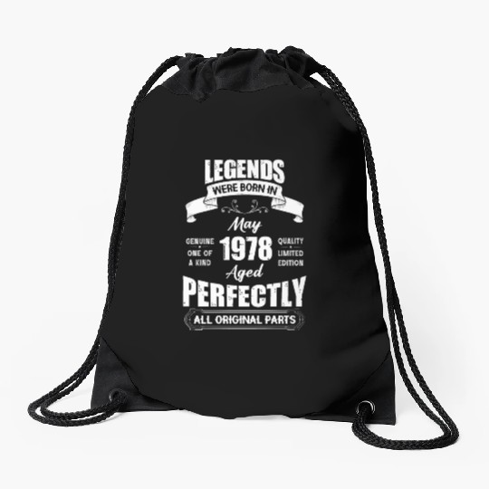 Legends Were Born In May 1978 Birthday Drawstring Bags