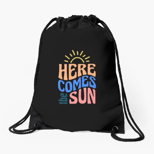 Here comes the sun Drawstring Bags