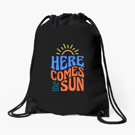 Here comes the sun Drawstring Bags