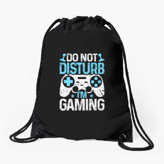 Do Not Disturb I'm Gaming Drawstring Bags