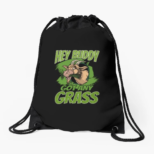 Hey Buddy, Got Any Grass 2 Drawstring Bags