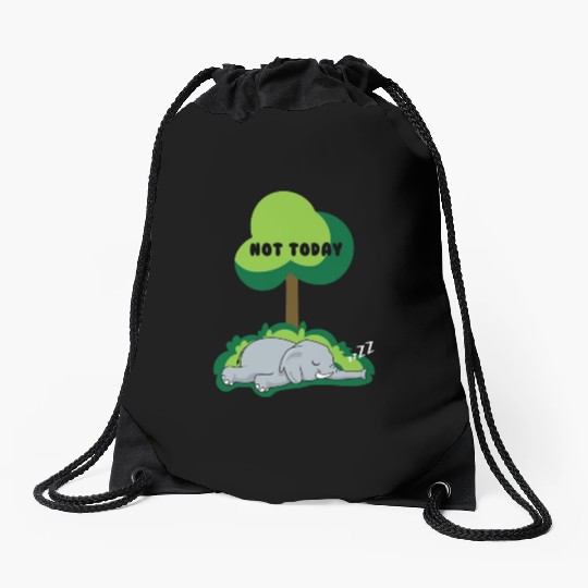 Funny Elephant Nope Not Today Sweet Saying Drawstring Bags