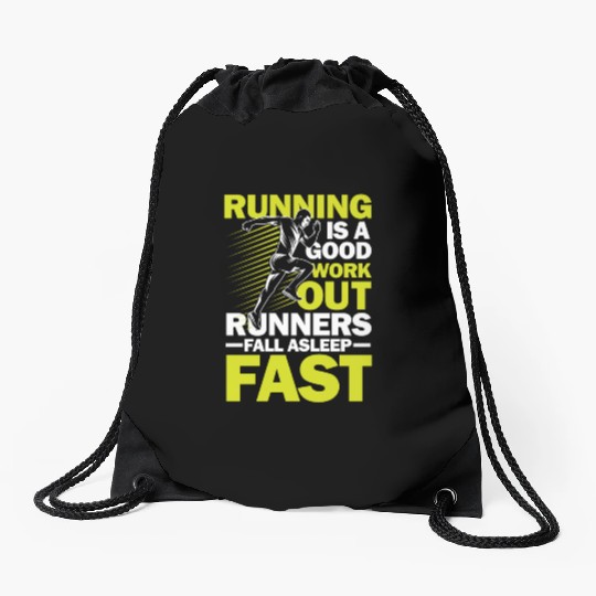 Running Good Work Out Runners Fall Asleep Fast Drawstring Bags