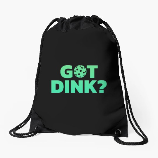 Got Dink Stacked Green Drawstring Bags