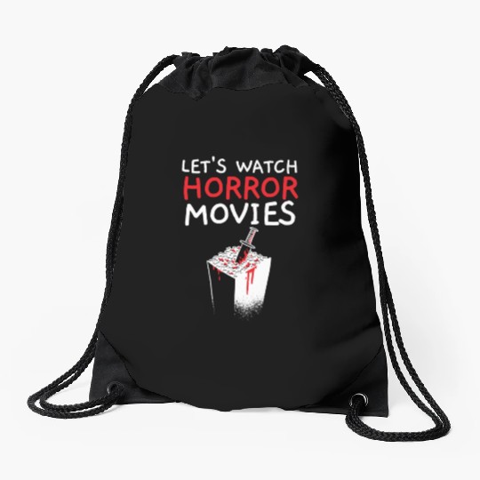 Let's Watch Horror Movies Cinema Film Movie Lover Drawstring Bags