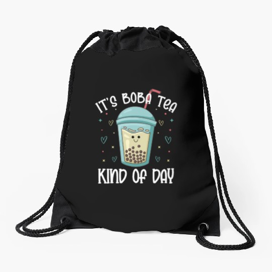 It's Boba Tea Kind Of Day Bubble Tea Lover Drawstring Bags